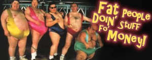 The cast of Channel Nine's "Fat People Doin' Stuff fo' Money!"